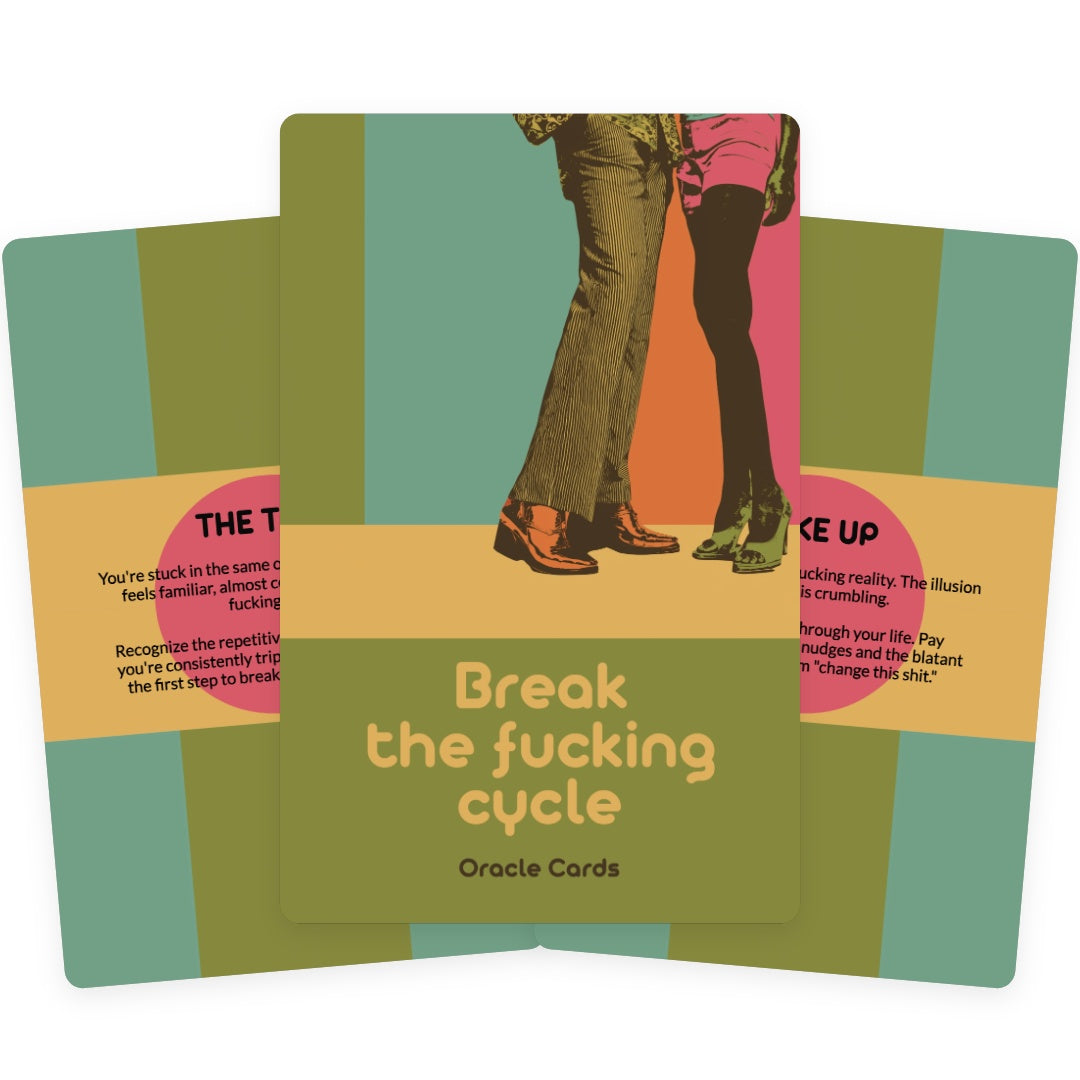 Break the Fucking Cycle! - 22 Oracle Cards