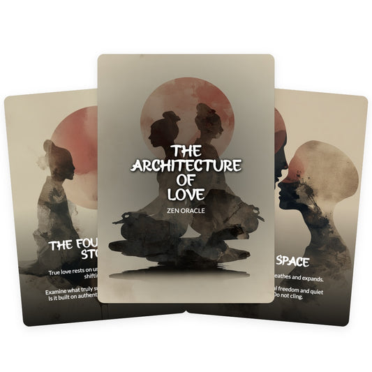 The Architecture of Love - Zen Oracle - 78 Cards
