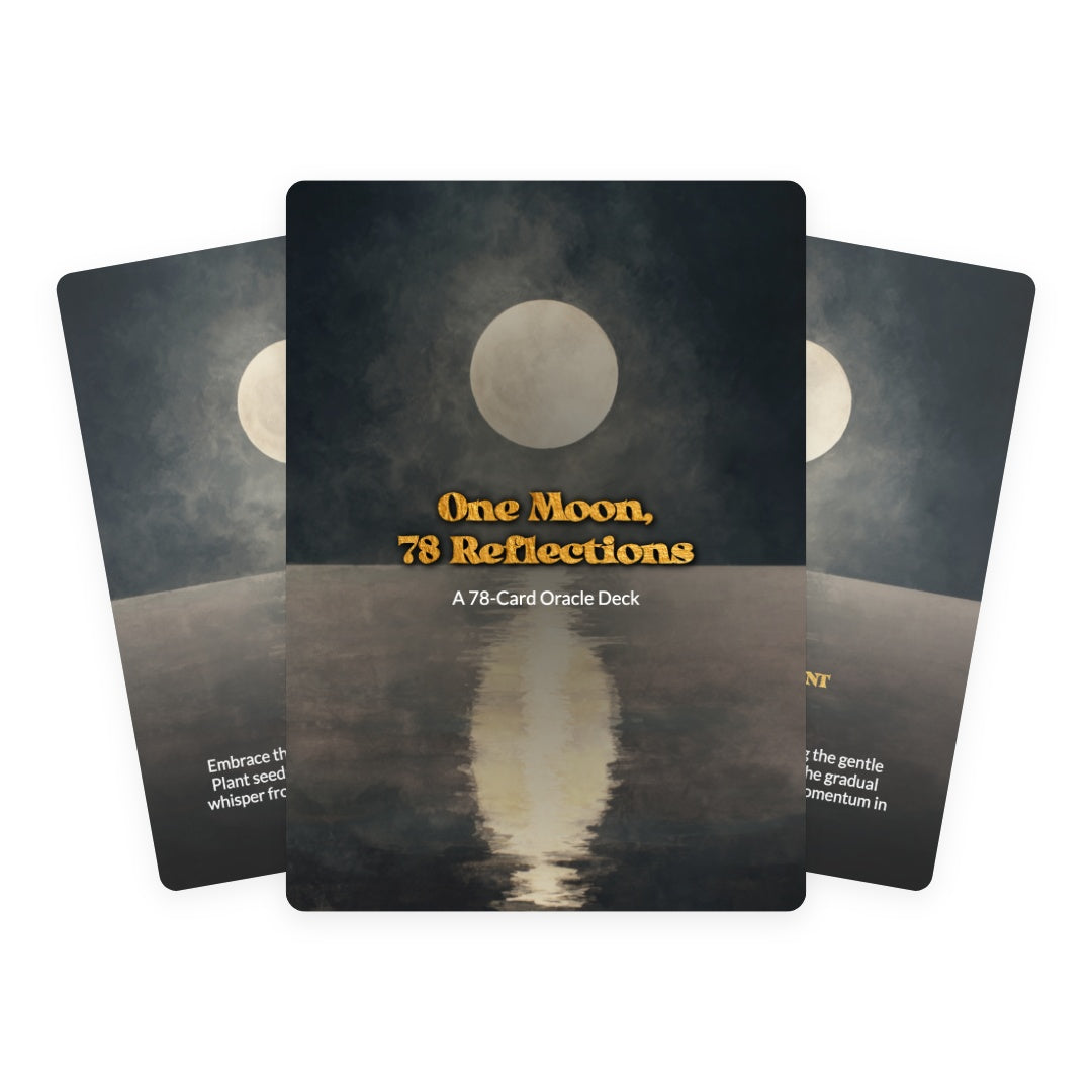 One Moon, 78 Reflections - Oracle Cards