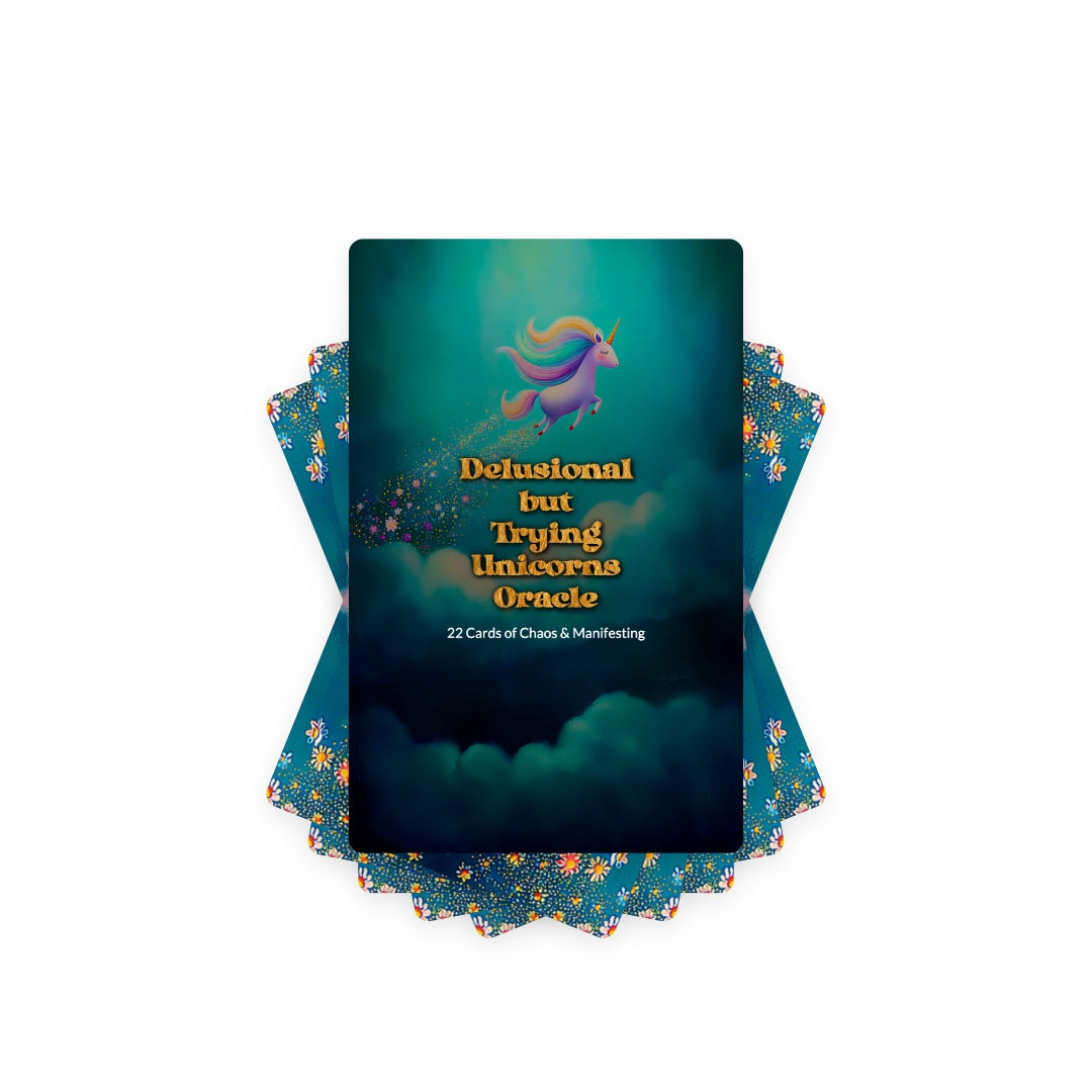 Delusional but Trying Unicorns Oracle - 22 Cards of Hope, Denial & Manifesting Anyway