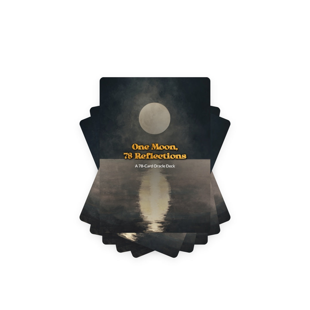One Moon, 78 Reflections - Oracle Cards