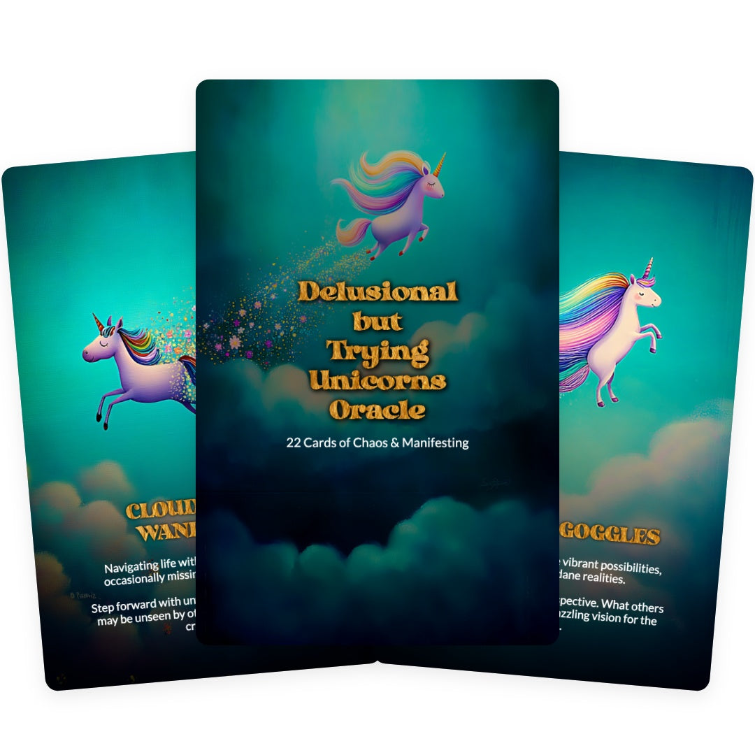 Delusional but Trying Unicorns Oracle - 22 Cards of Hope, Denial & Manifesting Anyway