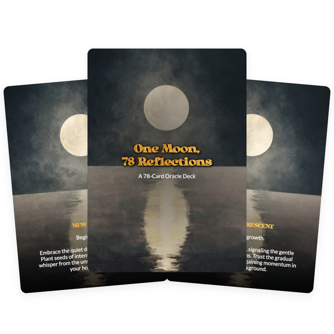 One Moon, 78 Reflections - Oracle Cards