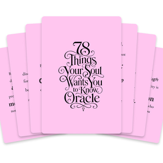 78 Things Your Soul Wants You to Know Oracle — arrangement 1
