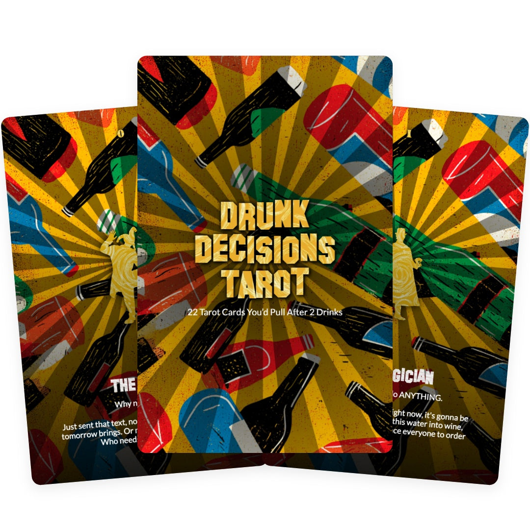 Drunk Decisions Tarot - 22 Tarot Cards You’d Pull After 2 Drinks
