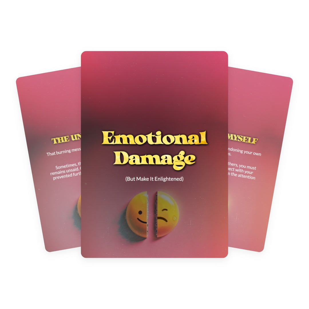 Emotional Damage - But Make it Enlightened - 78 Oracle Cards