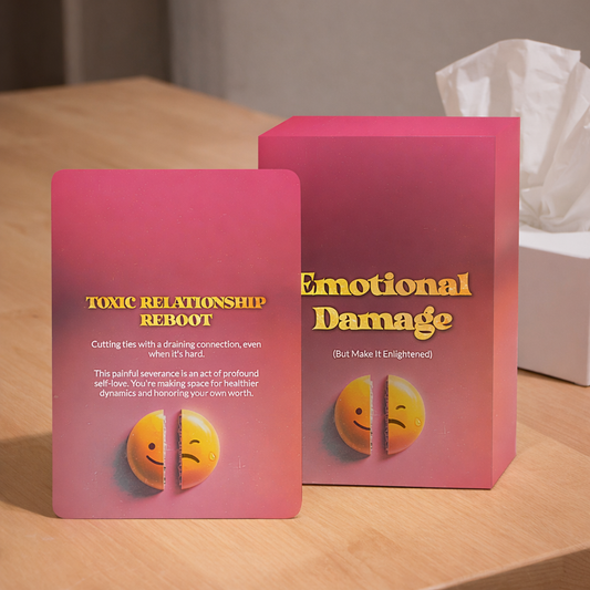 Emotional Damage - But Make it Enlightened - 78 Oracle Cards