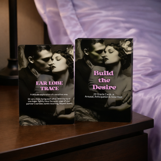 Build the Desire - 22 Oracle Cards of Arousal, Anticipation & Slow Heat