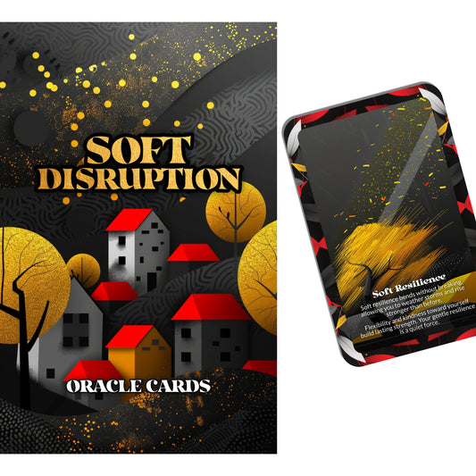 Soft Disruption – A Gentle Change Oracle Deck – 22 Oracle Cards – Shift Without Shatter