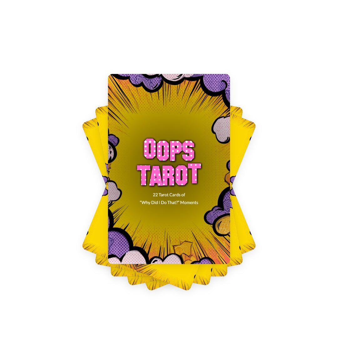 Oops Tarot - 22 Tarot Cards of “Why Did I Do That?” Moments