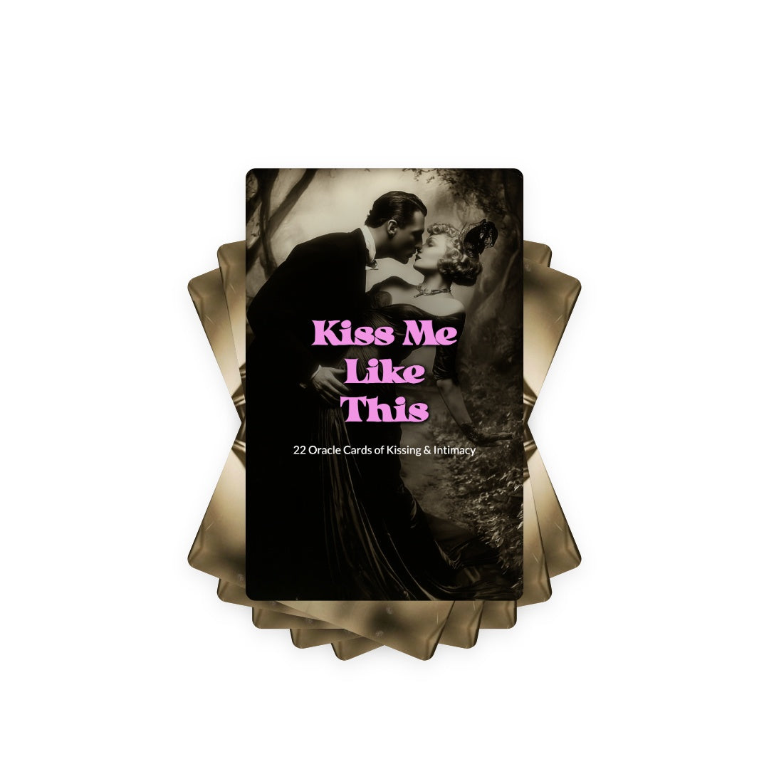Kiss Me Like This - 22 Oracle Cards of Kissing & Intimacy
