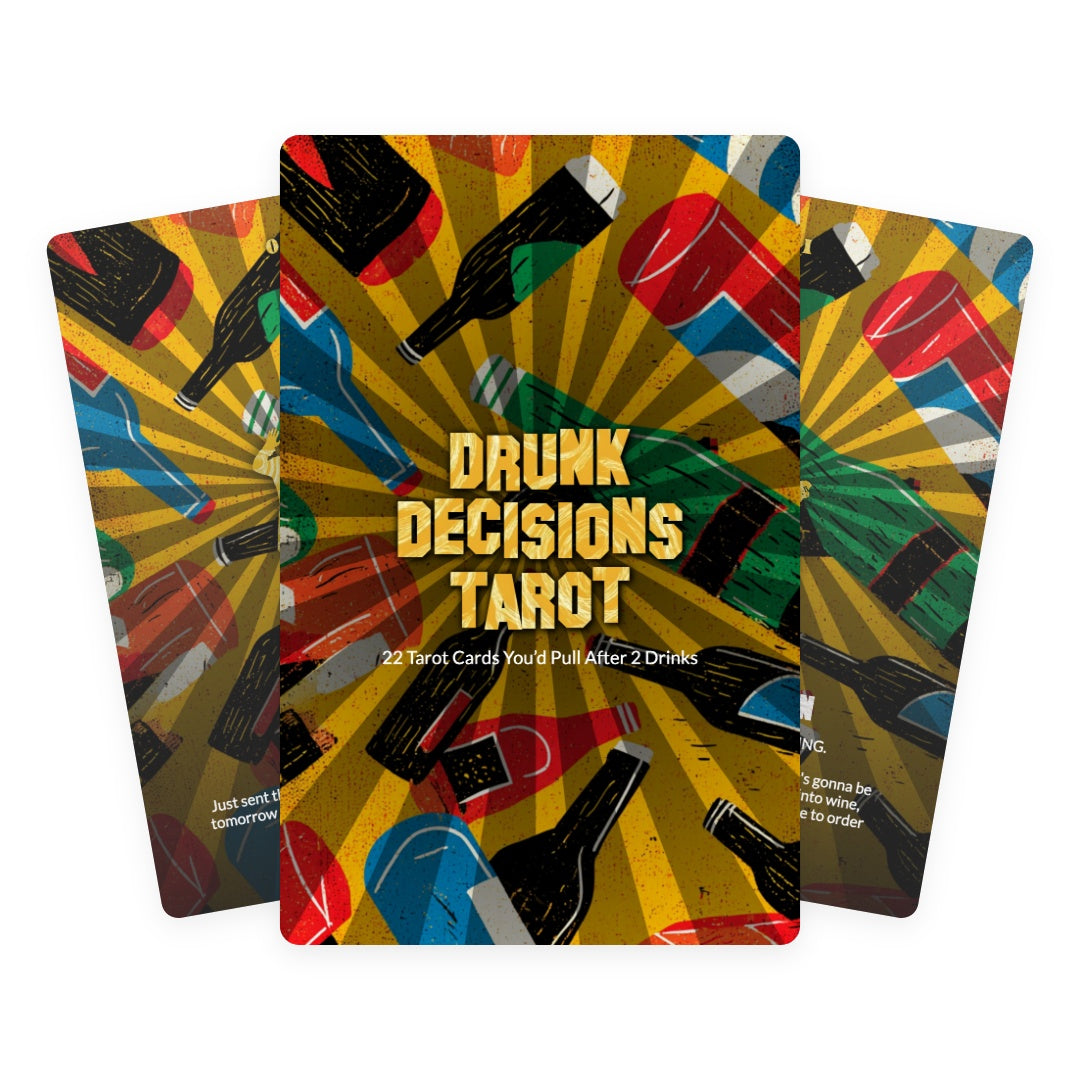 Drunk Decisions Tarot - 22 Tarot Cards You’d Pull After 2 Drinks