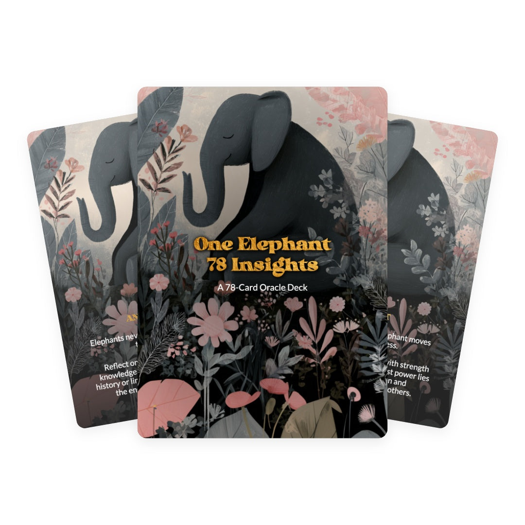 One Elephant, 78 Insights - Oracle Cards