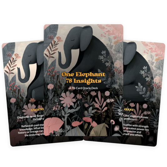 One Elephant, 78 Insights - Oracle Cards