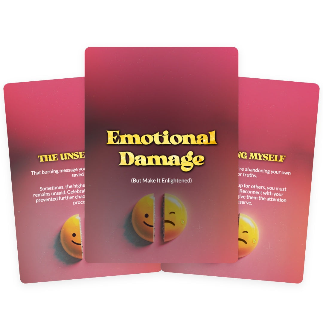 Emotional Damage - But Make it Enlightened - 78 Oracle Cards