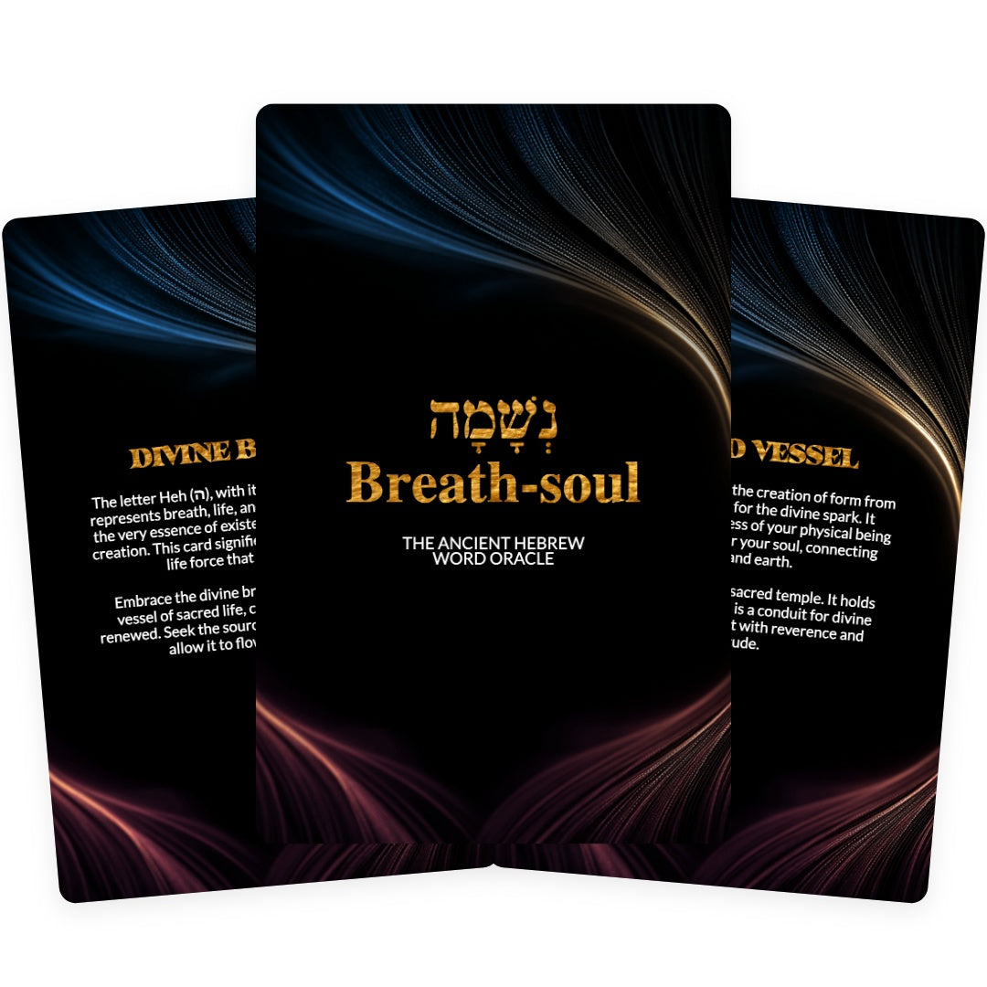 Neshama / Breath-soul - The Ancient Hebrew  Word Oracle