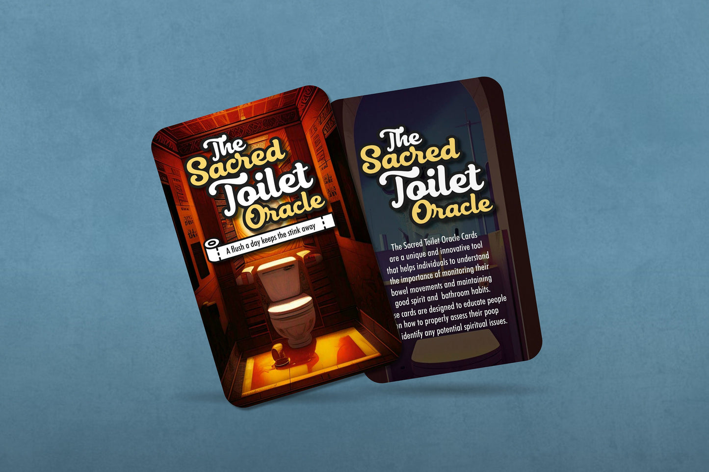 The Sacred Toilet Oracle - A flush a day keeps the stink away