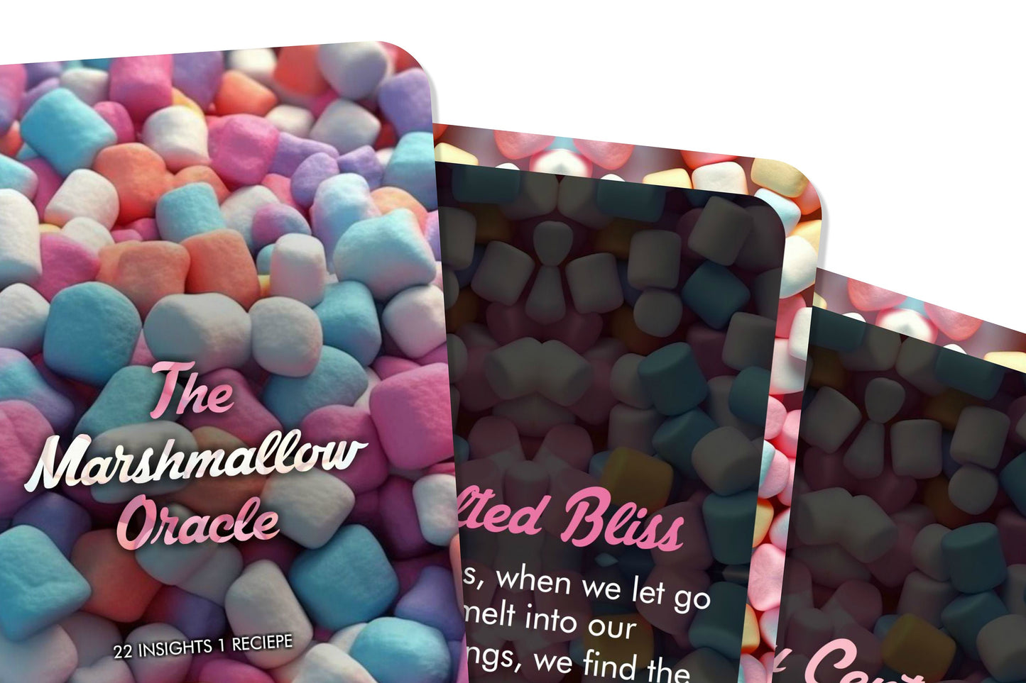 The Marshmallow Oracle - Twenty Two insights and One recipe