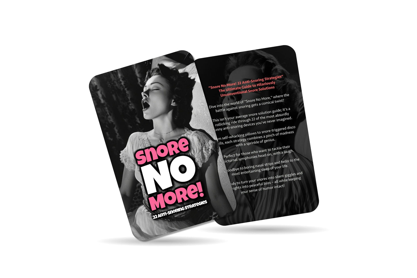 Snore No More!  22 Anti-Snoring Strategies - 22 Cards